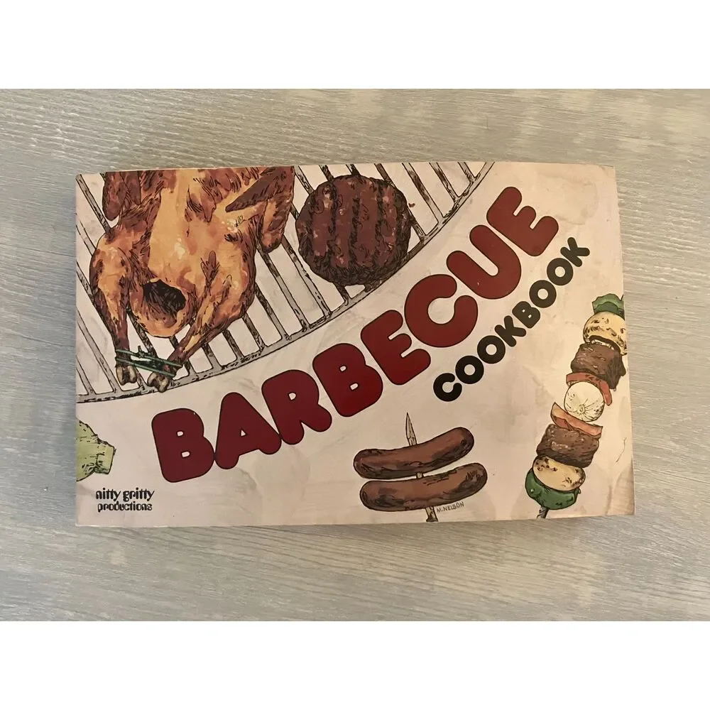 Nitty Gritty Barbecue cookbook - 1970